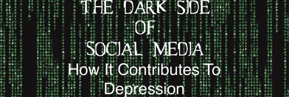 The Dark Side Of Social Media