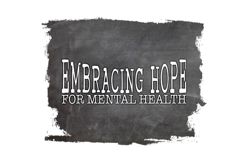 Embracing Hope for Mental Health