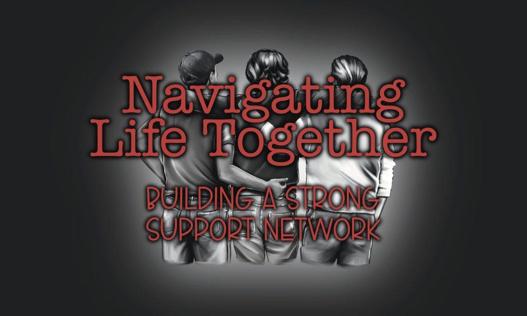 Navigating Life Together